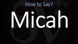 How to Pronounce Micah CORRECTLY [upl. by Cirilla]