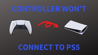 PS5 Controller Wont Connect  How to Fix [upl. by Esyned]