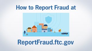 How to Report Fraud at ReportFraudftcgov  Federal Trade Commission [upl. by Terej]