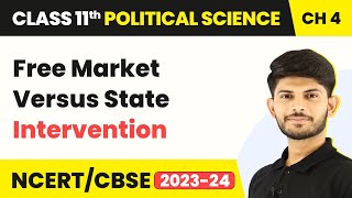 Class 11 Political Science Chapter 4Free Market versus State InterventionSocial Justice [upl. by Losiram614]