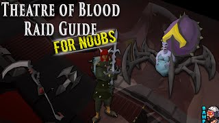 OSRS Theatre of Blood Raid Guide For Noobs [upl. by Etnahsa468]