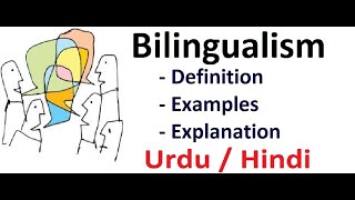 What is Bilingualism  Sociolinguistics  Urdu  Hindi [upl. by Lemrahs]