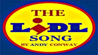 The Lidl Song  Andy Conway [upl. by Licastro]