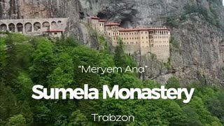 Sumela Monastery  Trabzon [upl. by Terrena]