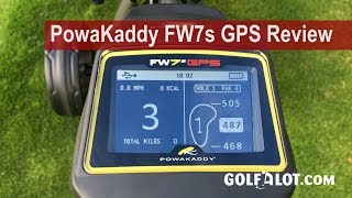 PowaKaddy FW7s GPS Trolley Review By Golfalot [upl. by Iat823]