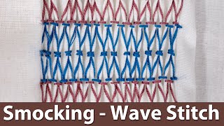 How to Sew a Wave Stitch on Smocked Fabric [upl. by Harifaz]