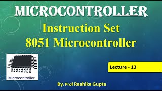 Lecture No13 instruction set of 8051 Microcontroller in Detail [upl. by Orella]