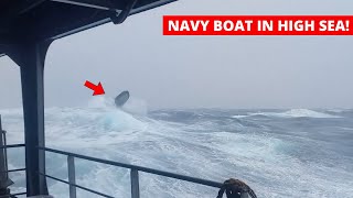 Ship in Storm  INSANE Navy Boat Exercise in Too Rough Sea Storm Force 12 [upl. by Dnaloy]