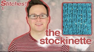 Stitches 101 How to Knit the Stockinette Stitch [upl. by Oivat]