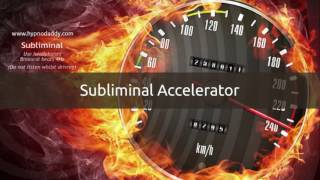 Subliminal Accelerator [upl. by Safier641]