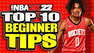 NBA 2K22 Top 10 Beginner Tips Get Wins ASAP [upl. by Noseimaj228]