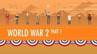 World War II Part 1 Crash Course US History 35 [upl. by Sualakcin]