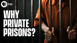 Why Do We Have Private Prisons [upl. by Lleira]