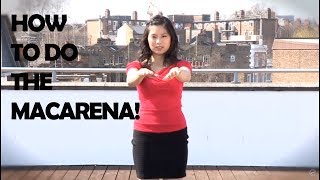 How To Dance The Macarena [upl. by Nitsoj374]