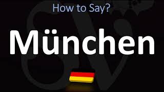 How to Pronounce München Munich [upl. by Pacifa]