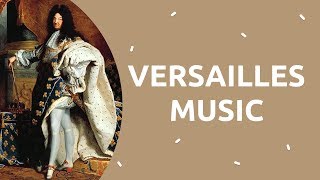 Une heure au coeur de la cour du roi Louis XIV  Musique Baroque à Versailles [upl. by Ela]