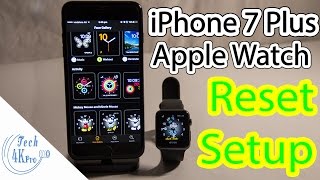 How to Setup Apple Watch with iPhone 7 Plus [upl. by Duke]