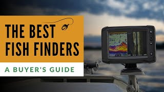 Best Fish Finders The Ultimate Buyers Guide [upl. by Thorman440]