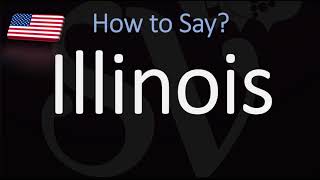 How to Pronounce Illinois  US State Name Pronunciation [upl. by Kelula627]