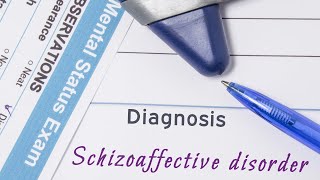 Schizoaffective Disorder A Confusing Diagnosis [upl. by Herta]