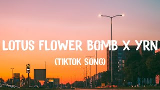 Lotus Flower Bomb x Yrn quotAhh ahh aaa eee oohquot TikTok Song [upl. by Katzen]