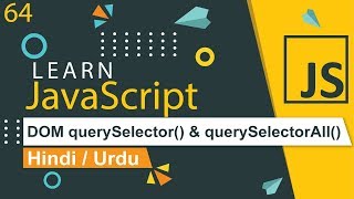 JavaScript DOM querySelector amp querySelectorAll Tutorial in Hindi [upl. by Atilamrac]