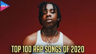 TOP 100 RAP SONGS OF 2020 YOUR CHOICE [upl. by Asirehc]