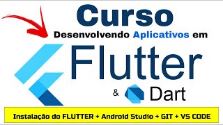 Como Instalar o FLUTTER  Instalação do Flutter amp Dart Android Studio Git e VSCode no Windows [upl. by Stickney]