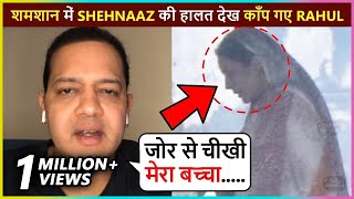 Rahul Mahajan Describes Shehnaazs Situation In Funeral [upl. by Alleacim]