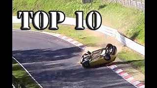 Top 10 of Hardest Crashes on Nürburgring Nordschleife  Crash Compilation 20132017 [upl. by Dyob405]