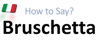 How to Pronounce Bruschetta CORRECTLY And WHY [upl. by Digirb]