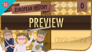 Crash Course European History Preview [upl. by Atsugua]