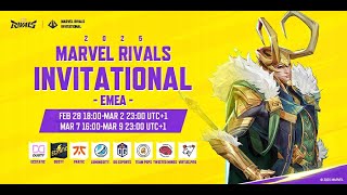 Marvel Rivals Invitational 2025 EMEA Day 4 UTC1） [upl. by Edasalof]