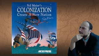 Gaming History Sid Meiers Colonization – The “problematic” 4X Strategy Game [upl. by Mcdade]