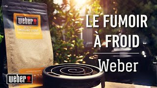 Le fumoir à froid  Les accessoires Weber [upl. by Nolahp]