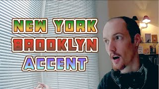 How To Do A New YorkBrooklyn Accent [upl. by Douglass487]