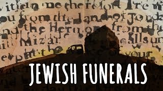 What to expect at Jewish Funerals Customs and Traditions [upl. by Cherey]