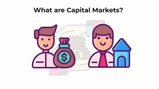 What are capital markets  Capital Markets Explained [upl. by Nnaeirual]