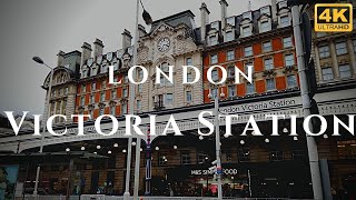 London Victoria Station Walk Through England 4K [upl. by Tavie269]