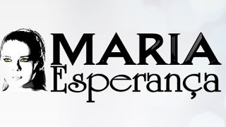 Remake  MARIA ESPERANÇA [upl. by Aniweta]