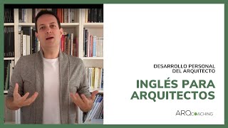 Inglés para arquitectos [upl. by Eannyl]