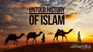 The Untold History  How Islam Spread [upl. by Alexandra]