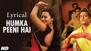 Humka Peeni Hai Full Song With Lyrics Dabangg  Salman Khan Sonakshi Sinha [upl. by Kciwdahc]