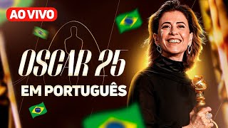 🇧🇷 OSCAR 2025 TRANSMISSÃO AO VIVO EM PORTUGUÊS [upl. by Winonah]