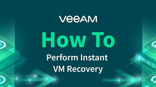 How to Perform Instant VM Recovery [upl. by Weinstein738]