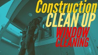 Window Cleaning Construction Clean Up Tips [upl. by Attenad]