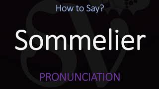 How to Pronounce Sommelier CORRECTLY [upl. by Nelav]