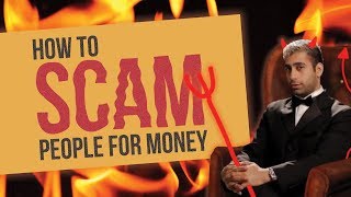 How to scam people for money [upl. by Enelia]