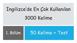 Oxford 3000  İngilizcede En Çok Kullanılan Kelimeler 1Bölüm [upl. by Attiuqaj]