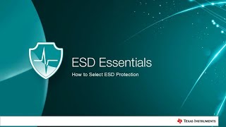 ESD Essentials How to Select ESD Protection [upl. by Kean341]